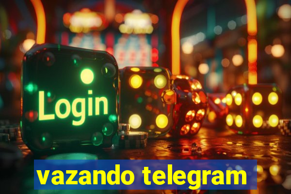 vazando telegram